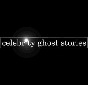 Celebrity Ghost Stories
